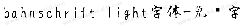 bahnschrift light字体字体转换